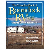 The Complete Book of Boondock RVing: Camping Off the Beaten Path